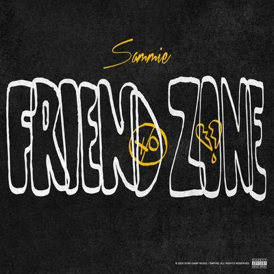 Sammie/Rexx Life Raj/Trevor Jackson/Jacob Latimore/PJ Morton/Kevin Ross/$tupid Young/Sonna Rele/TEC/Voices for ChangeFriend Zone