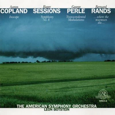 The Orchestra Now/Leon Botstein/Michael Nagy/Bard Festival ChoraleThe American Symphony Orchestra: Works by Aaron Copland, Roger Sessions, George Perle, and Bernard Rands