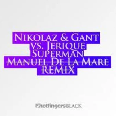 NikolazGantSuperman The Remix