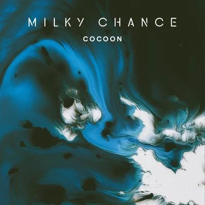 Milky ChanceCocoon