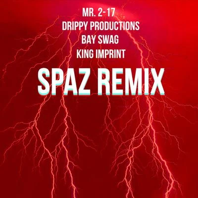 Bay SwagSpaz (Remix)