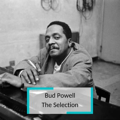 Percy HeathBud Powell - The Selection