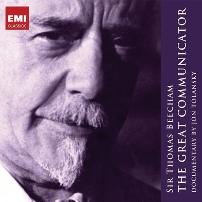 Ramon Vinay/Orchestra e Coro del Palacio de Bellas Artes/Sir Thomas BeechamSir Thomas Beecham - The Great Communicator