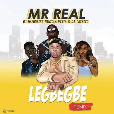 Dj Lambo/Mr. Real/Small DoctorLegbebe (Remix)