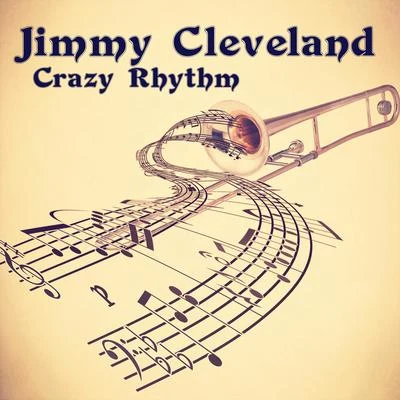 Jimmy ClevelandBlossom DearieIra GershwinGeorge GershwinCrazy Rhythm