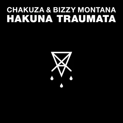 ChakuzaHakuna Traumata