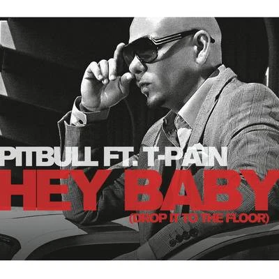 Pitbull/Alinka/Nick KamareraHey Baby (Drop It To The Floor)