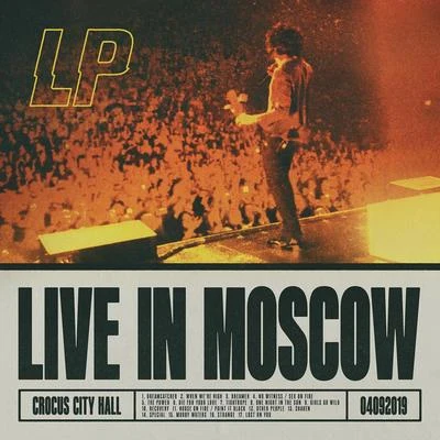 LPThe HuLive in Moscow