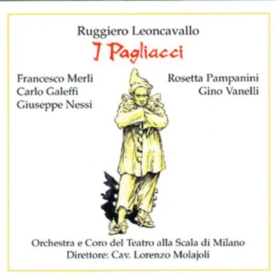 Orchestra e Coro del Teatro alla Scala/Lorenzo MolajoliI Pagliacci