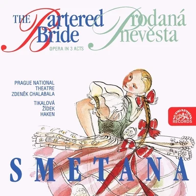 Vladivoj JankovskySmetana: The Bartered Bride. Opera In 3 Acts