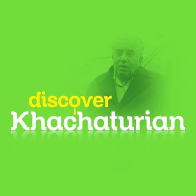 Aram Khachaturian/Sandy Smith/Black Dyke BandDiscover Khachaturian