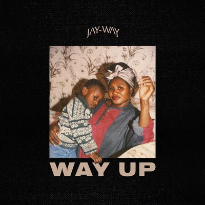 Parris Chariz/Jay-WayWay Up