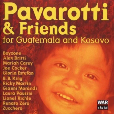 Luciano PavarottiPavarotti & Friends: For Guatemala and Kosovo