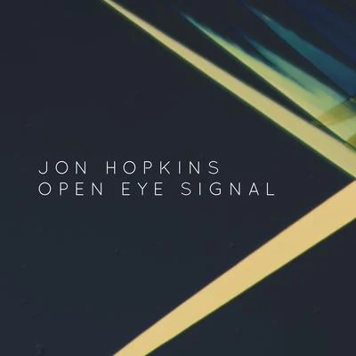 Jon HopkinsOpen Eye Signal (George FitzGerald Remix)