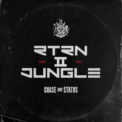 Chase & StatusRTRN II JUNGLE