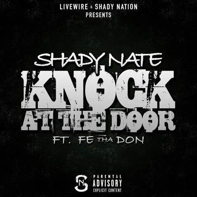 Shady NateDJ FreshJ StalinKnock at the Door (feat. Fe Tha Don)