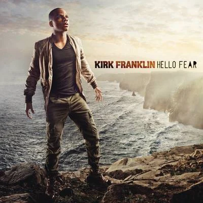 Kirk Franklin/Queen Latifah/Dolly Parton/Quintino & Blasterjaxx/Jeremy Jordan/Keke Palmer/Karen PeckHello Fear