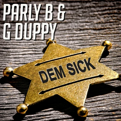 G DuppyDem Sick