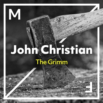 John ChristianJacky GrecoThe Grimm