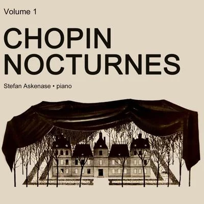 Stefan AskenaseChopin Nocturnes, Vol. 1