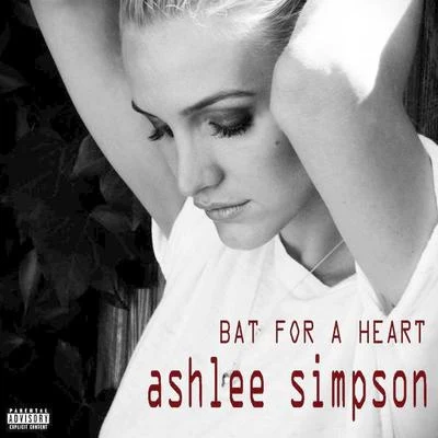 Ashlee SimpsonBat for a Heart