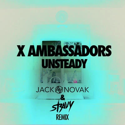 X AmbassadorsILLENIUMUnsteady (Jack Novak & Stravy Remix)