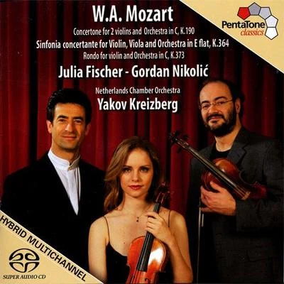 Julia Fischer/Milana ChernyavskaMOZART: Sinfonia concertante, K. 364Concertone in C Major, K. 190Rondo in C Major, K. 373