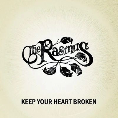 Charles Ans/The RasmusKeep Your Heart Broken