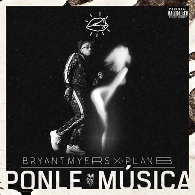 Bryant MyersPonle Música