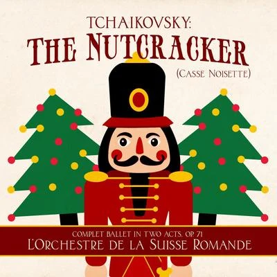 Classical Music: 50 of the Best/Peter Ilyitch Tchaikovsky/Pyotr Ilyich Tchaikovsky/Tchaikovsky/Pyotr Ilyich TchaikovskyTchaikovsky: The Nutcracker (Casse Noisette) [Complet Ballet in Two Acts, Op. 71]