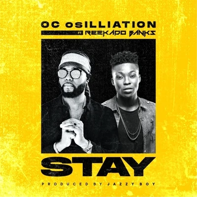 DJ Dotwine/Reekado Banks/Skales/Dammy Krane/Kenny WonderStay (feat. Reekado Banks)