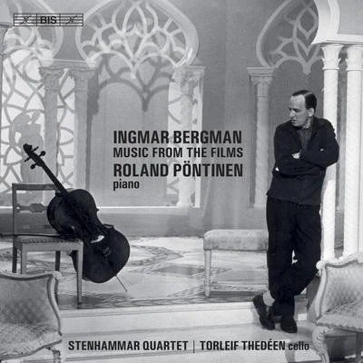 Roland Pöntinen/Ulf WallinBergman: Music from the Films