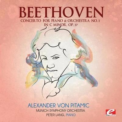 Munich Symphony OrchestraBeethoven: Concerto for Piano & Orchestra No. 3 in C Minor, Op. 37 (Digitally Remastered)