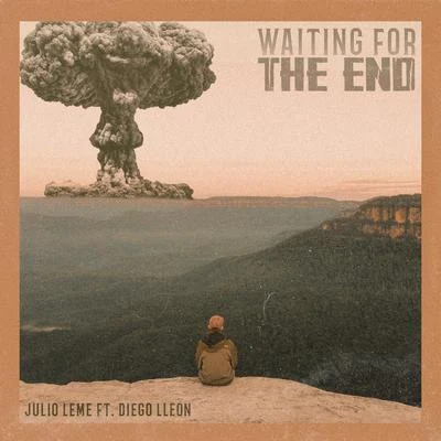 Julio LemeWaiting For The End