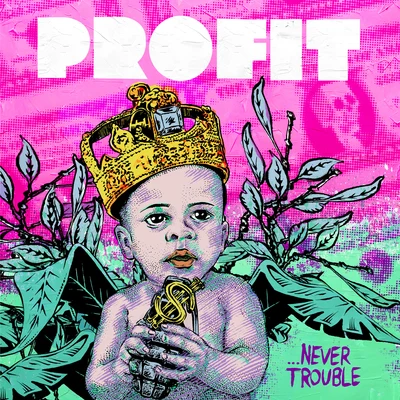 ProfitNever Trouble - EP