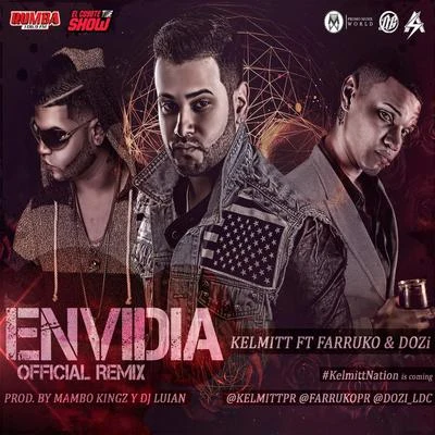 KelmittBad BunnyDarellEnvidia (Remix) [feat. D.Ozi & Farruko]