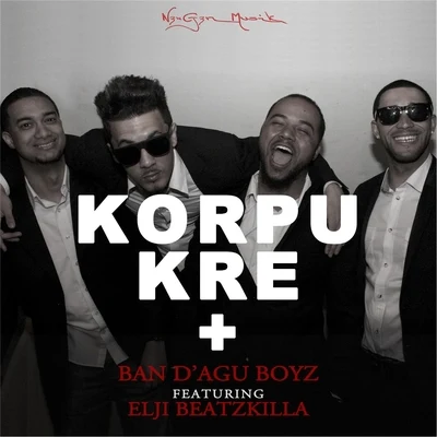 Elji BeatzkillaKorpu Kre + (feat. Elji Beatzkilla)