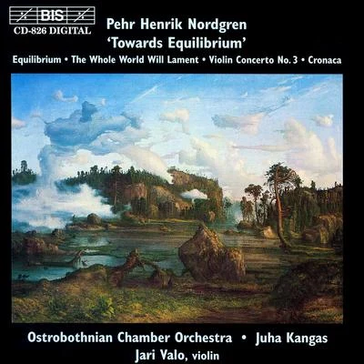 Ostrobothnian Chamber OrchestraNORDGREN: EquilibriumCronacaViolin Concerto No. 3