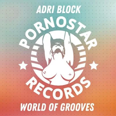 Adri Block/Martina BuddeWorld of Grooves