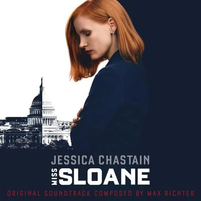 Max Richter/Ben Russell/Yuki Numata ResnickMiss Sloane (Original Motion Picture Soundtrack)