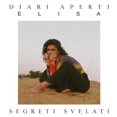 Calcutta/ElisaDiari Aperti (Segreti Svelati)