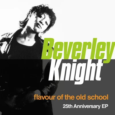 Beverley Knight/RoachfordFlavour Of The Old School: 25th Anniversary EP