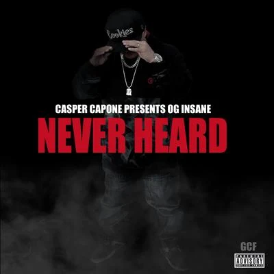 Casper Capone/UnknownNever Heard