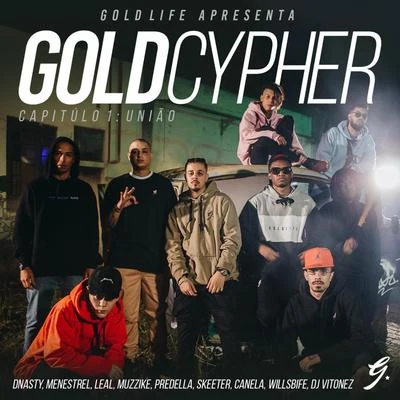 MuzzikeGold Cypher - Cap. 1 União