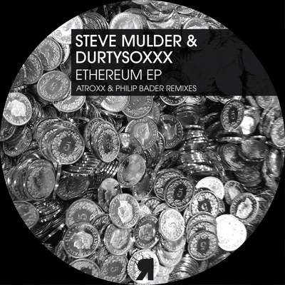 DurtysoxXx/Steve MulderEthereum EP