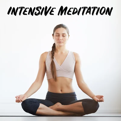 Meditation Music therapyIntensive Meditation - Start Every Day Perfectly with Yoga, Meditation & Mindfulness