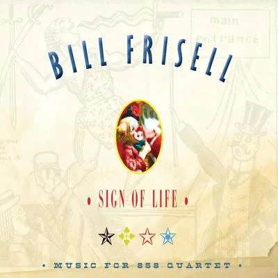 Grégoire Maret/Romain Collin/Bill FrisellSign Of Life: Music For 858 Quartet