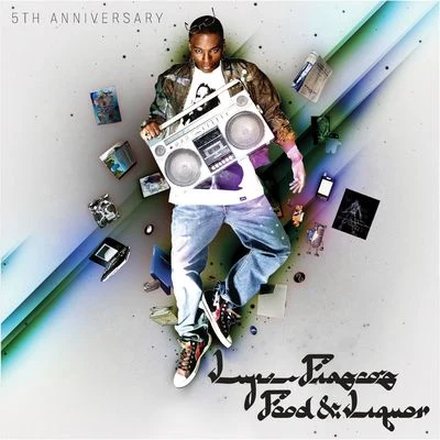 Lupe FiascoLupe Fiascos Food & Liquor (5th Anniversary Edition) [Deluxe Edition]