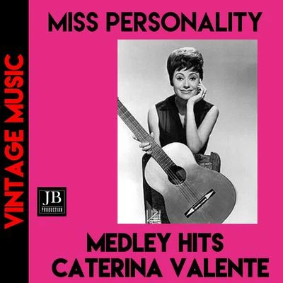 Caterina ValenteMiss Personality Medley: PersonalitàNessuno Al MondoBongo Cha Cha ChaTillAppuntamento A MadridSucu SucuAmorIl Ragazzo Della Porta