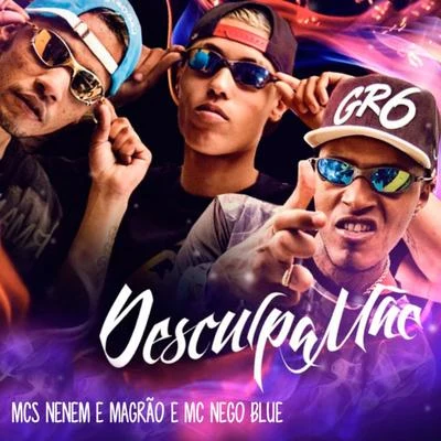 MC Nego BlueDesculpa Mãe